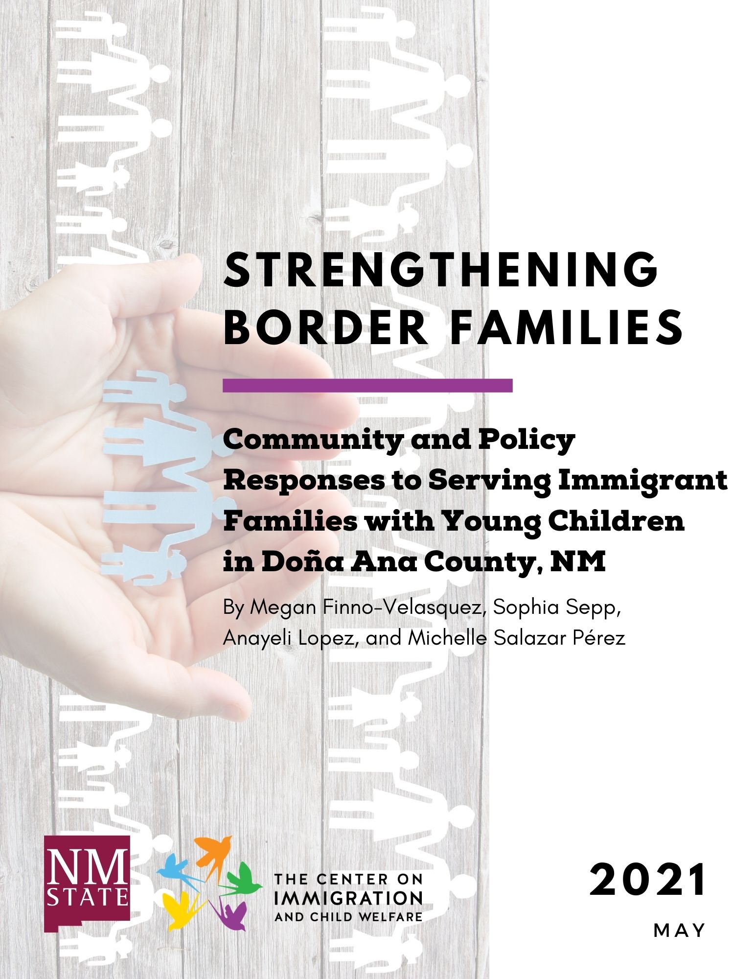 Strengthening Border Families Community and Policy Responses to Serving Immigrant Families with Young Children